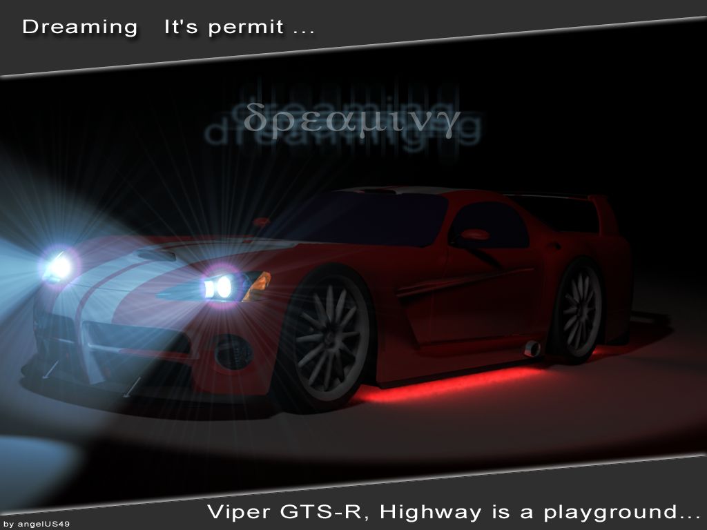 Wallpapers Cars Viper Dreaming it's permit...