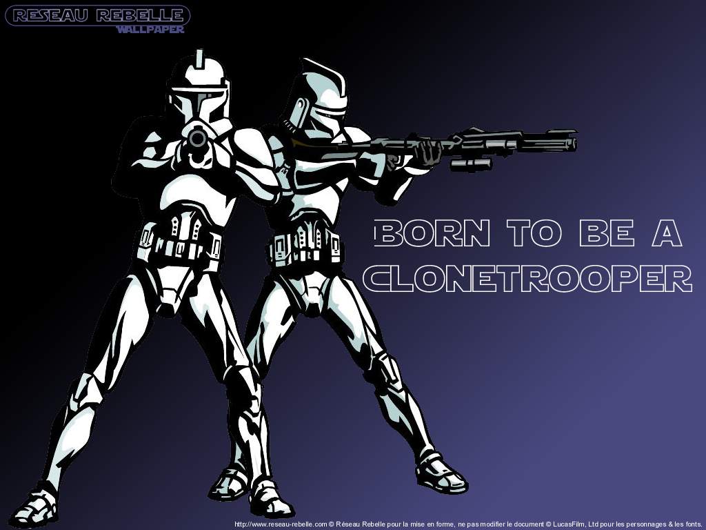 Wallpapers Movies Star Wars Born To Be a Clonetrooper