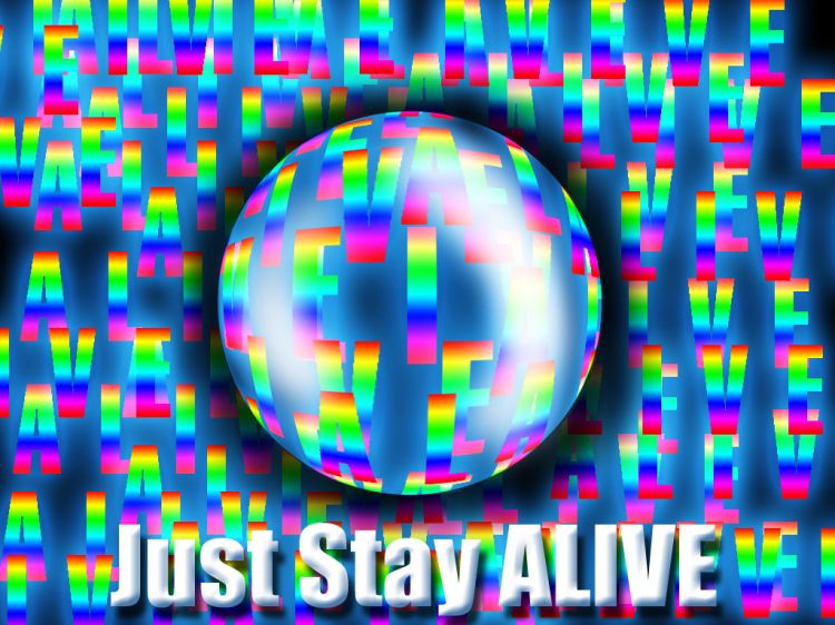 Wallpapers Digital Art Abstract Just Stay ALIVE