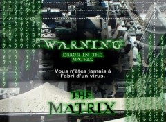 Wallpapers Movies THE MATRIX : WARNING v2.0