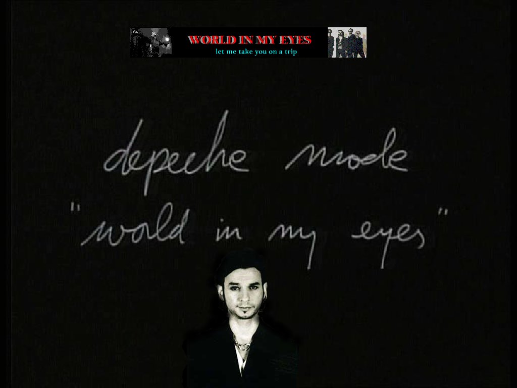 Fonds d'cran Musique Depeche Mode the world in my eyes