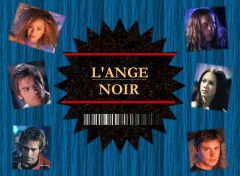 Fonds d'cran Sries TV L'Ange Noir