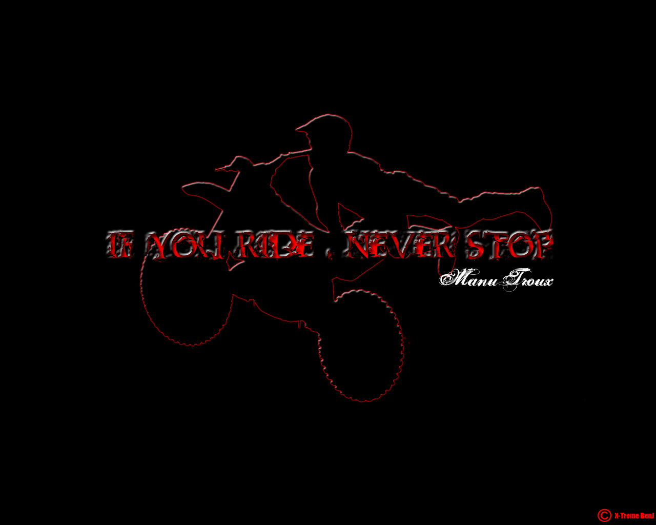 Fonds d'cran Motos Motocross If you ride never stop