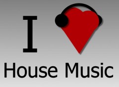 Wallpapers Digital Art I love House Musique