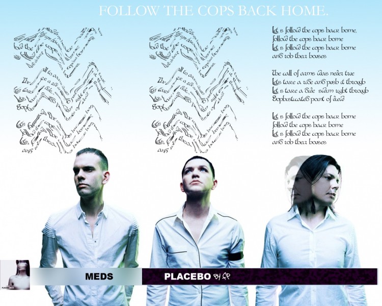 Fonds d'cran Musique Placebo Let's follow the cops back home