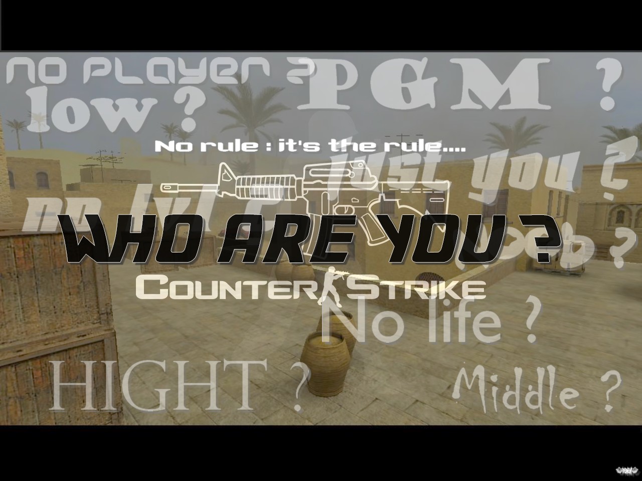 Wallpapers Video Games Counter-Strike Source Quel player es-tu ?