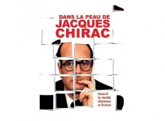 Fonds d'cran Cinma Dans La Peau De Jaques Chirac