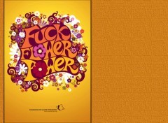 Wallpapers Digital Art F*ck Flower Power