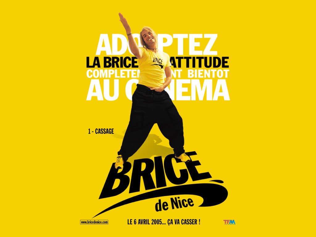 Wallpapers Movies Brice de Nice 