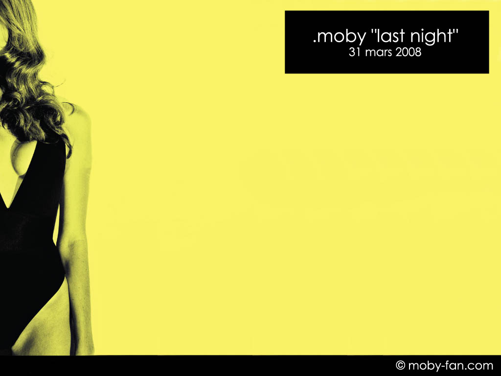 Wallpapers Music Moby Last Night