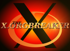 Fonds d'cran Informatique X.OrgBreaker