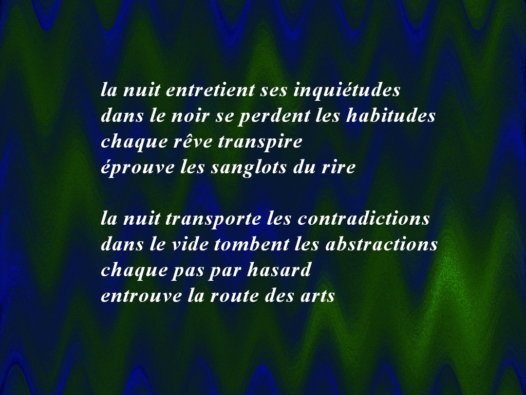 Fonds d'cran Art - Numrique Posie - Texte pleine nuit