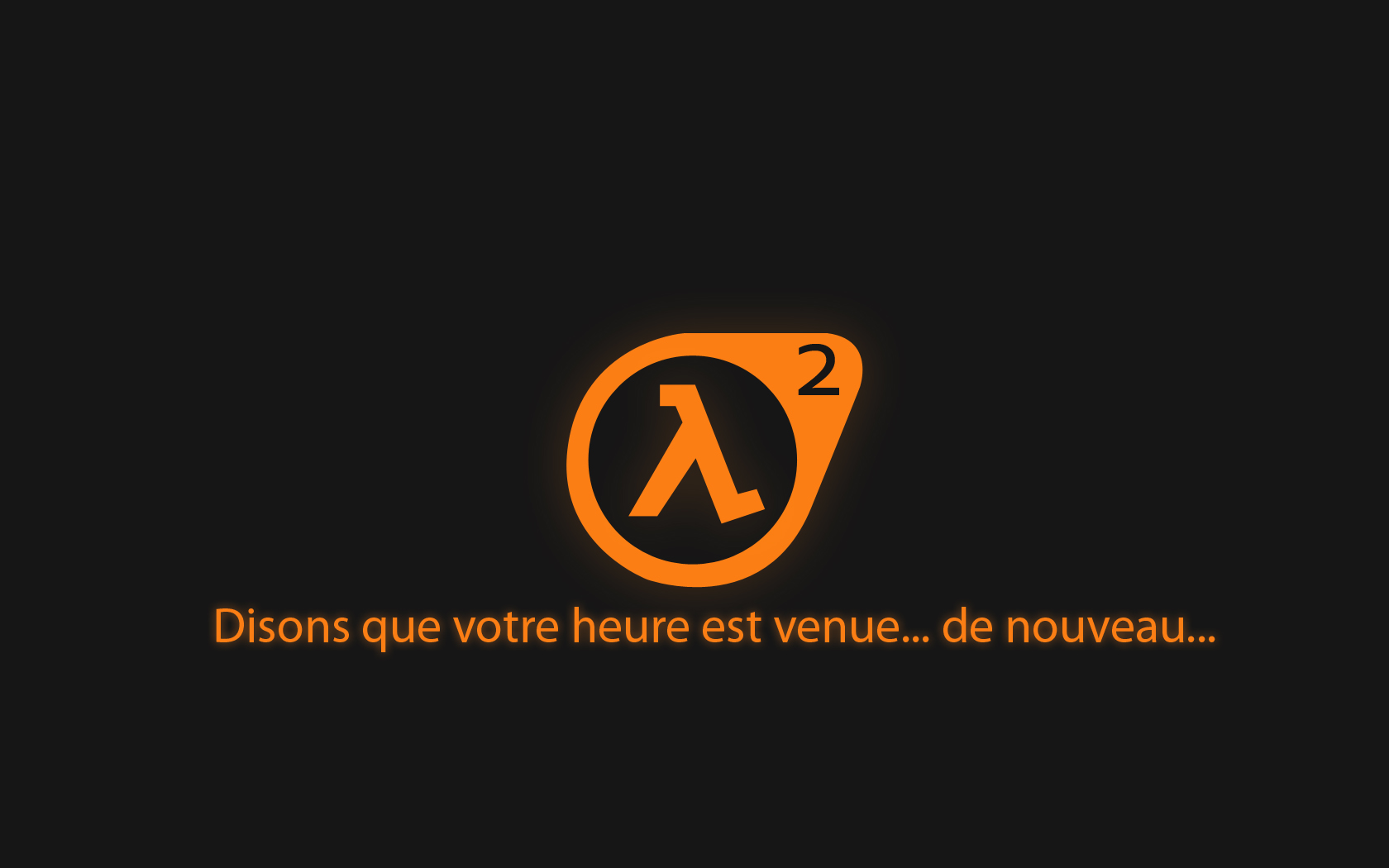 Wallpapers Video Games Half-life 2 Disons que votre heure est venue... de nouveau...