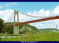  Constructions and architecture Pont de Tancarville (76).