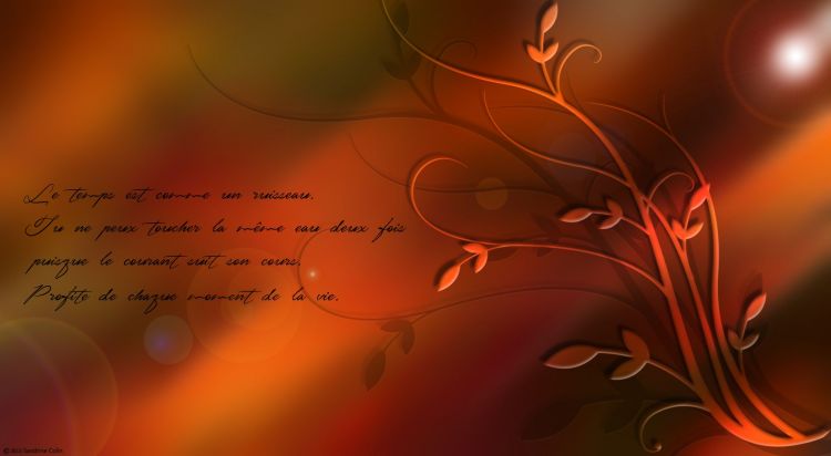 Wallpapers Digital Art Messages Profite de chaque moment de la vie!