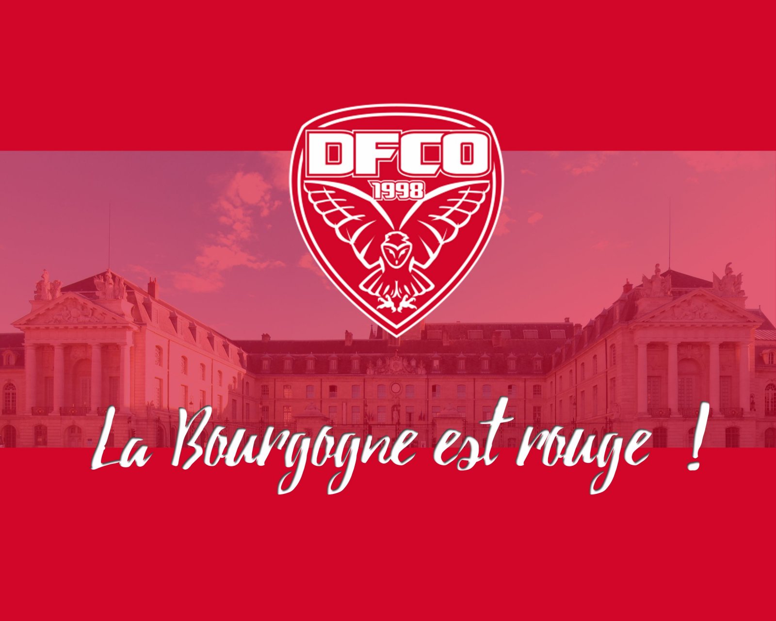 Wallpapers Sports - Leisures Football DFCO - La Bourgogne est Rouge !